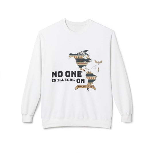 Women's Sweatshirt — "No One Is Illegal on Anishinaabe Land" Native America Solidarity Crewneck