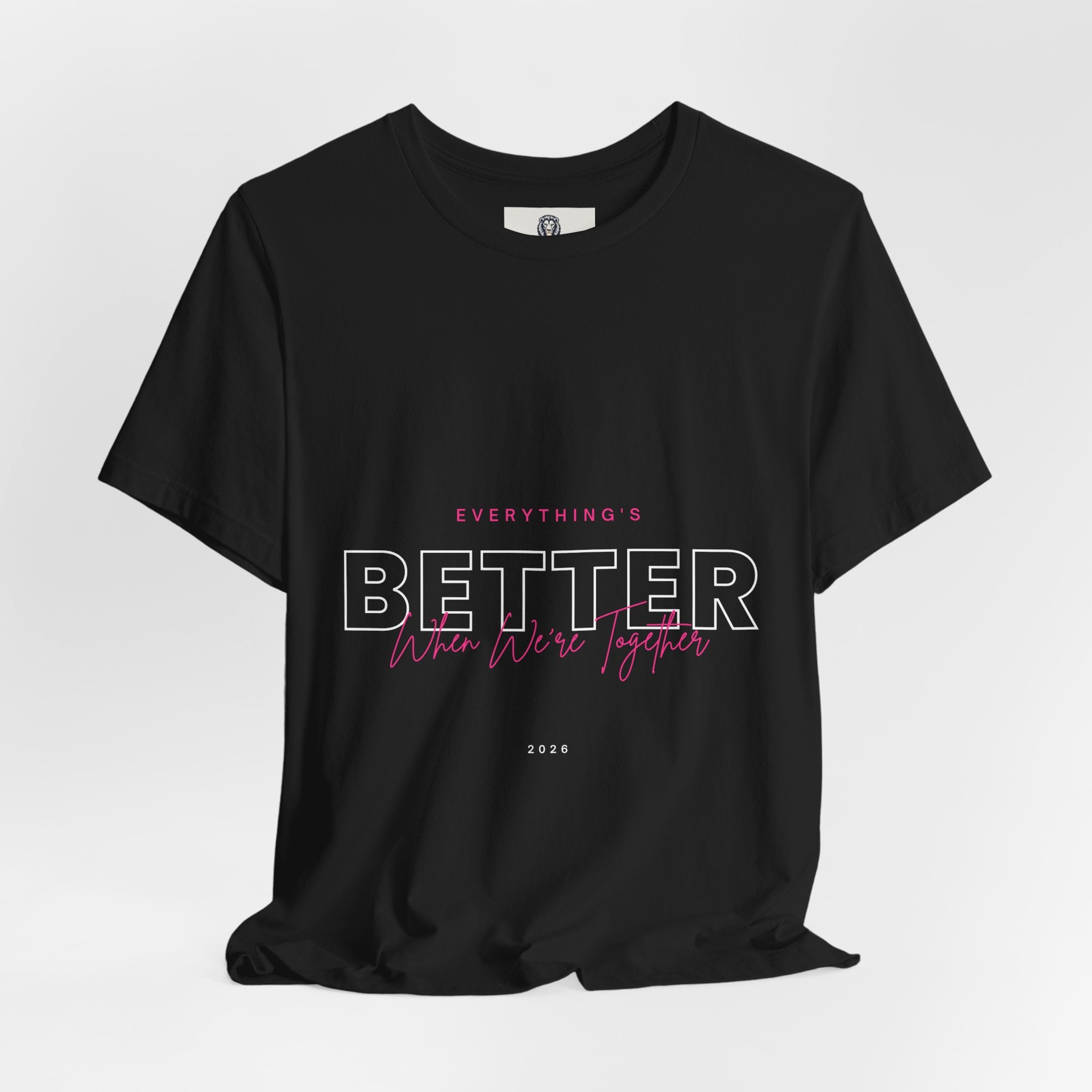 Better When We're Together Tee — Retro Script Love Graphic T-Shirt
