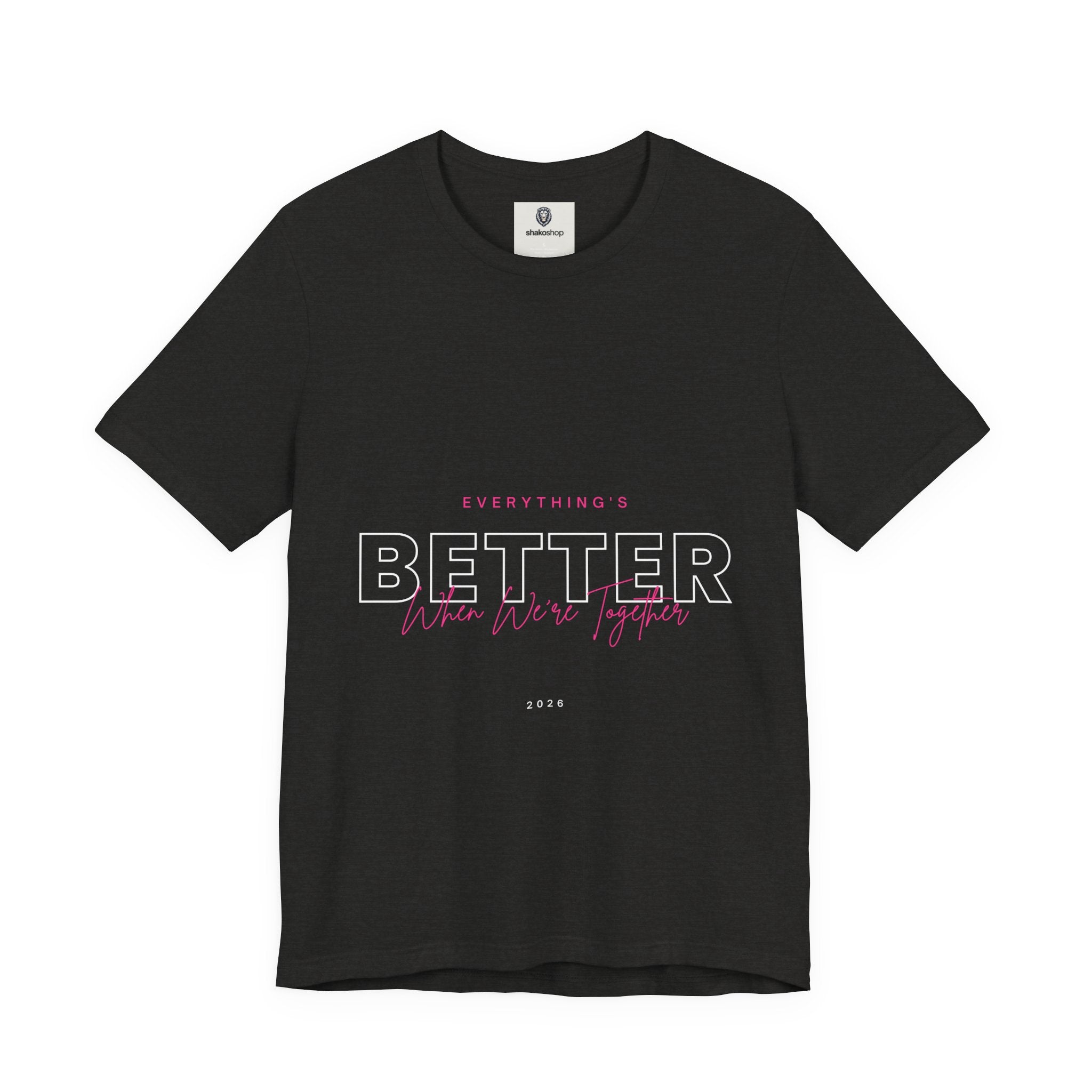 Better When We're Together Tee — Retro Script Love Graphic T-Shirt