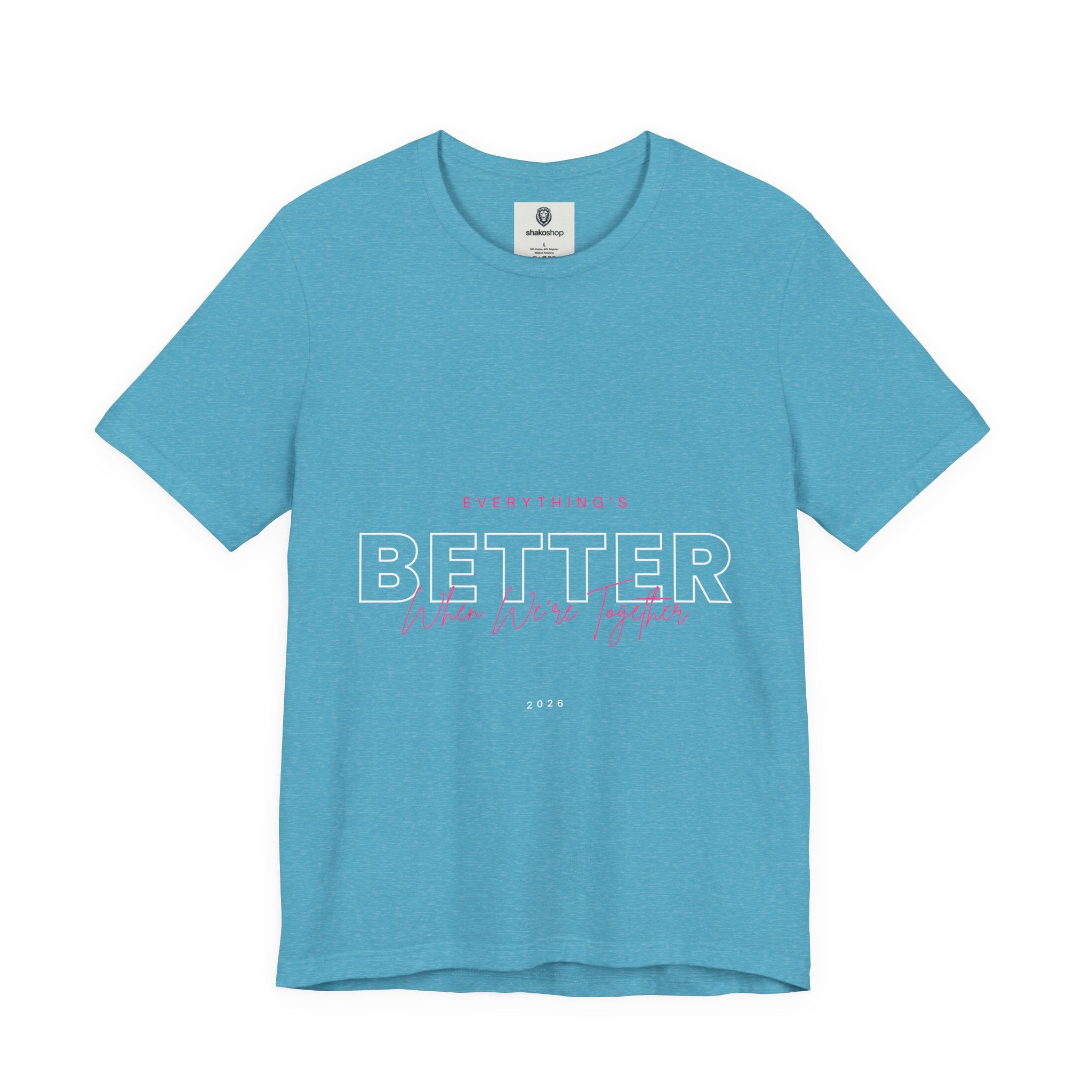 Better When We're Together Tee — Retro Script Love Graphic T-Shirt